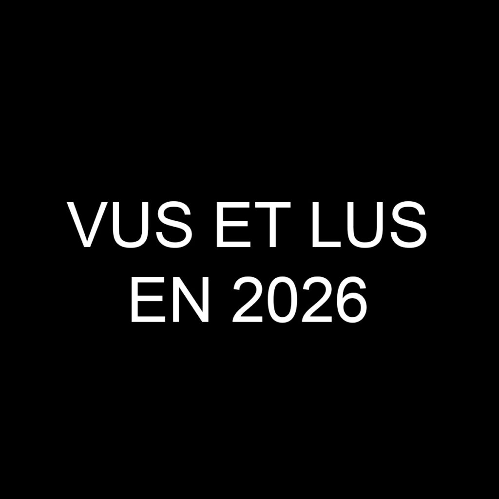 Vus et lus en 2026